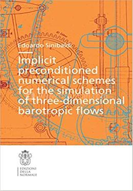 Implicit preconditioned numerical schemes for the simulation of three-dimensional barotropic flows image