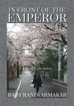 In Front Of The Emperor: Memoir And Metaphors image