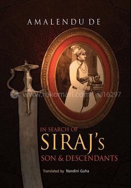 In Search of Siraj’s Son and Descendants image