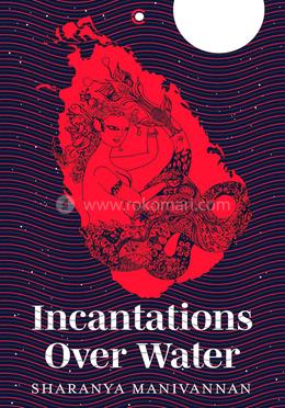 Incantations Over Water image