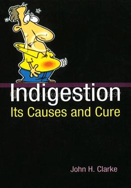 Indigestion it's causes and cure image