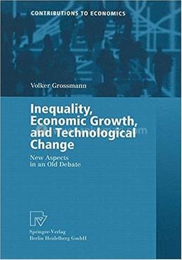 Inequality, Economic Growth, and Technological Change image