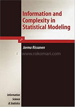 Information and Complexity in Statistical Modeling image