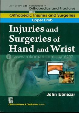 Injuries and Surgeries of Hand and Wrist - (Handbooks in Orthopedics and Fractures Series, Vol. 54 : Orthopedic Injuries and Surgeries Upper Limb) image