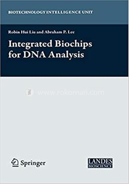 Integrated Biochips for DNA Analysis