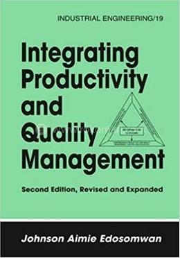 Integrating Productivity And Quality Management