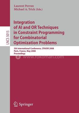 Integration of AI and OR Techniques in Constraint Programming for Combinatorial Optimization Problems image