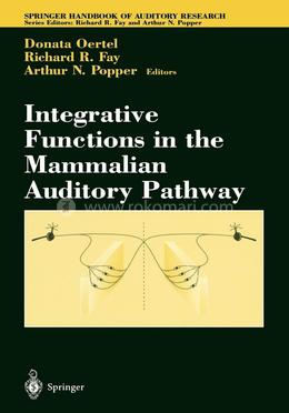 Integrative Functions in the Mammalian Auditory Pathway image