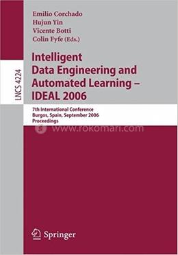 Intelligent Data Engineering and Automated Learning - IDEAL 2006 - Lecture Notes in Computer Science-4224 image