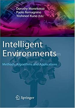 Intelligent Environments - Advanced Information and Knowledge Processing image