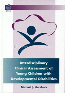 Interdisciplinary Clinical Assessment of Young Children with Developmental Disabilities image