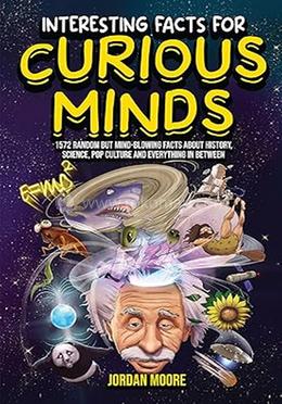 Interesting Facts for Curious Mind