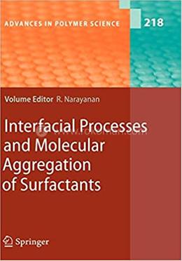 Interfacial Processes and Molecular Aggregation of Surfactants image