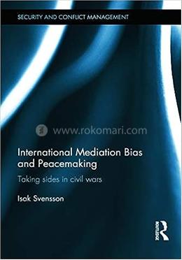 International Mediation Bias and Peacemaking