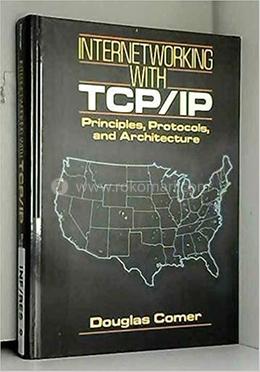 Internetworking With TCP/IP: Principles, Protocols And Architecture image