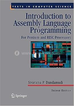 Introduction To Assembly Language Programming: Sivarama P. Dandamudi ...