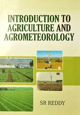 Introduction to Agriculture and Agrometeorology