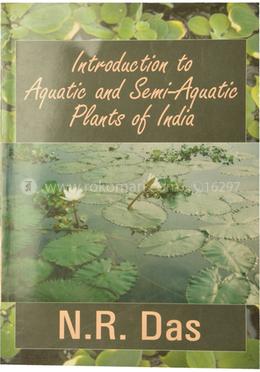 Introduction to Aquatic and Semi Aquatic Plant of India image
