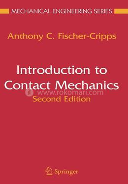 Introduction to Contact Mechanics (Mechanical Engineering Series) image