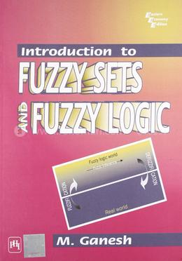 Introduction to Fuzzy Sets and Fuzzy Logic image