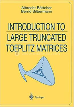 Introduction to Large Truncated Toeplitz Matrices image