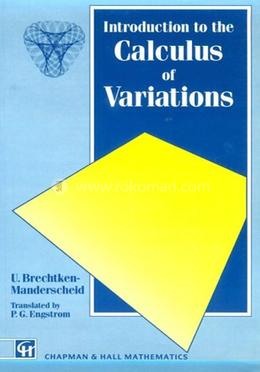 Introduction to the Calculus of Variations - (Chapman and Hall Mathematics Series) image