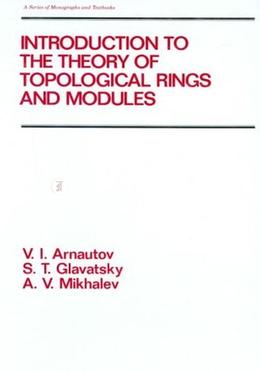 Introduction to the Theory of Topological Rings and Modules image
