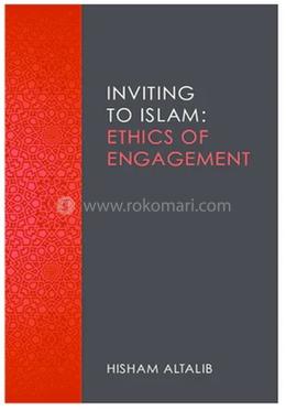 Inviting to Islam : Ethics of Engagement image