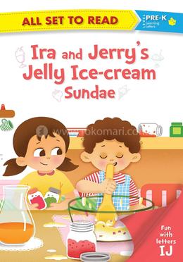 Ira and Jerry's Jelly Ice-cream Sundae