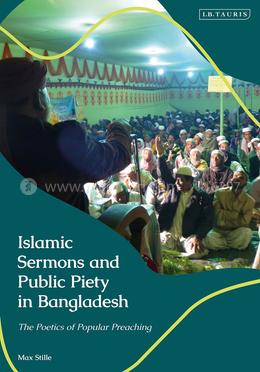 Islamic Sermons and Public Piety in Bangladesh image