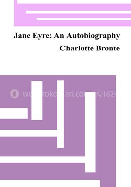 Jane Eyre: An Autobiography image