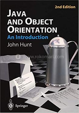 Java And Object Orientation An Introduction