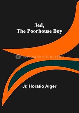 Jed, the Poorhouse Boy image