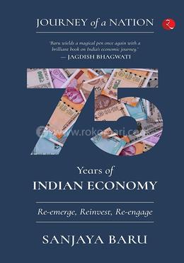 Journey Of a Nation: 75 Years Of Indian Economy image