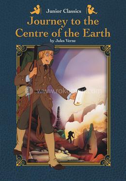 Junior Classics : Journey To The Centre of The Earth image