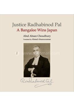 Justice Radhabinod Pal A Bangalee Wins Japan image