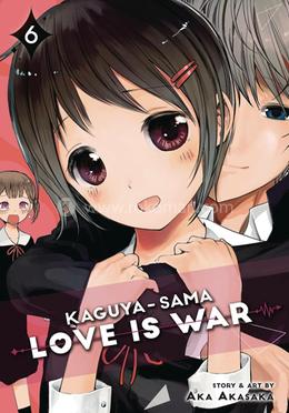 Kaguya-Sama: Love Is War: Volume 6 image