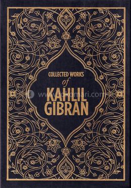 Kahlil Gibran - Collected Works of Kahlil Gibran image