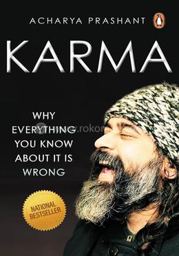Karma: Why Everything You Know About It image