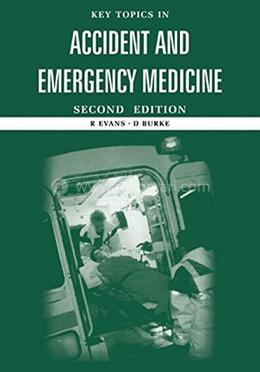 Key Topics in Accident and Emergency Medicine image