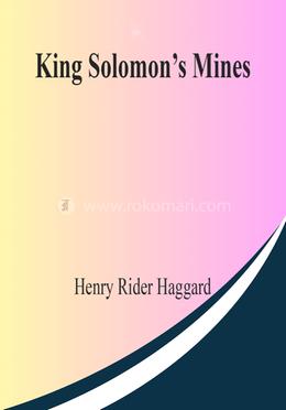 King Solomon’s Mines