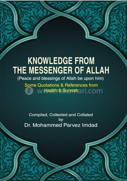 Knowledge From the Messenger of Allah