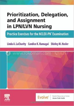 Prioritization, Delegation, and Assignment in LPN/LVN Nursing image