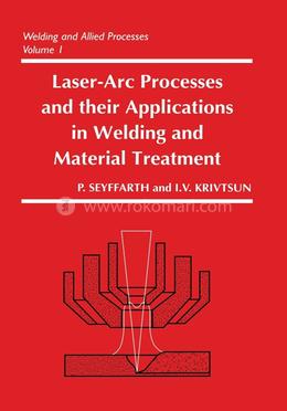 Laser-Arc Processes and Their Applications in Welding and Material Treatment