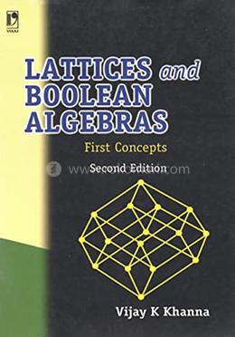 Lattices and Boolean Algebras - First Concepts