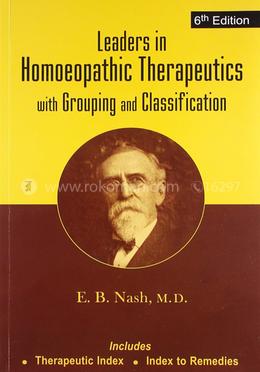 Leaders in Homoeopathic Therapeutics with Grouping and Classification: With Grouping image