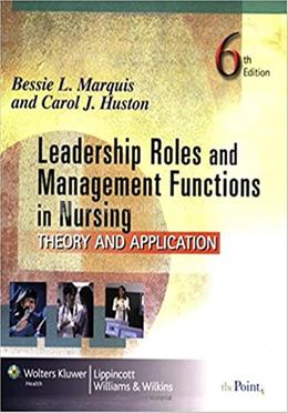 Leadership Roles and Management Functions in Nursing image