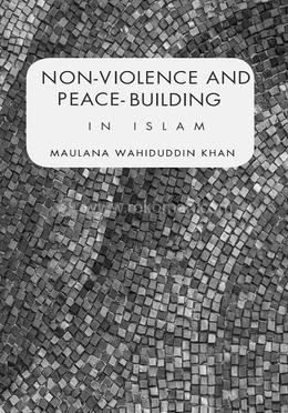 Non-Violence and Peace Building In Islam image