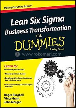 Lean Six Sigma Business Transformation For Dummies image