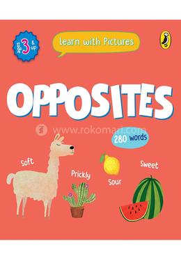 Learn with Pictures: Opposites